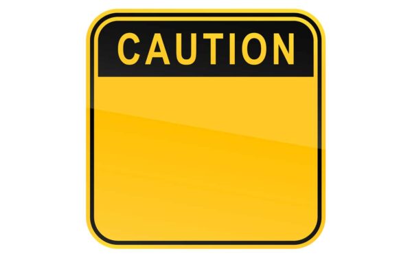 caution sign