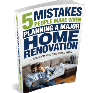 5 mistakes people make when planning a major home renovation